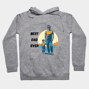 Best Dad Ever Hoodie